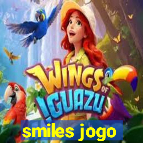 smiles jogo